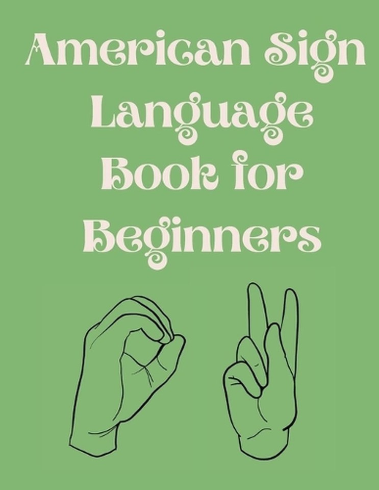 american-sign-language-book-for-beginners-educational-book-suitable