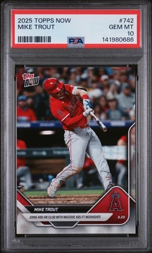 Mike Trout PSA 10🔥2025 Topps Now 742 Joins 400 Home Run Club LA Angels 🔥