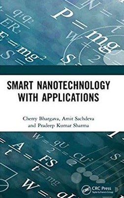Smart Nanotechnology With Applications, Hardcover by Bhargava, Cherry (EDT); ...