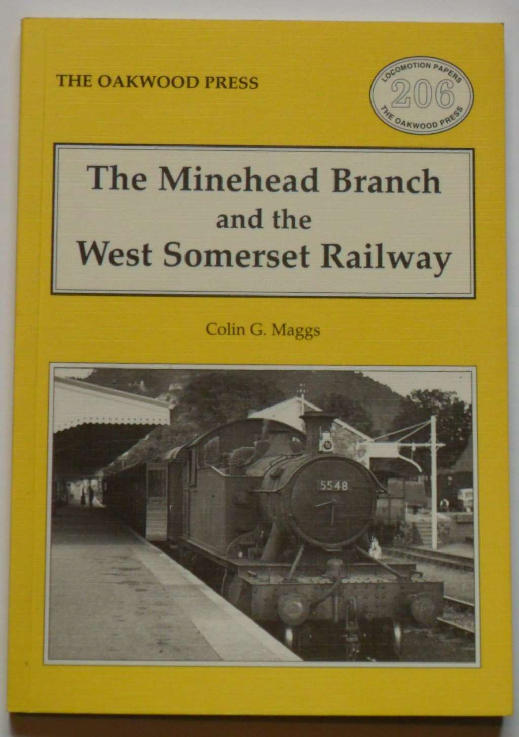 Minehead Branch and West Somerset Railway (Locomotion Papers), Maggs, Colin G.,