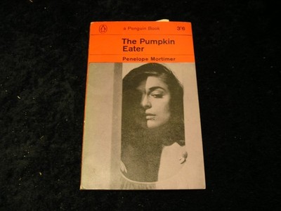 The Pumpkin Eater by Penelope Mortimer
