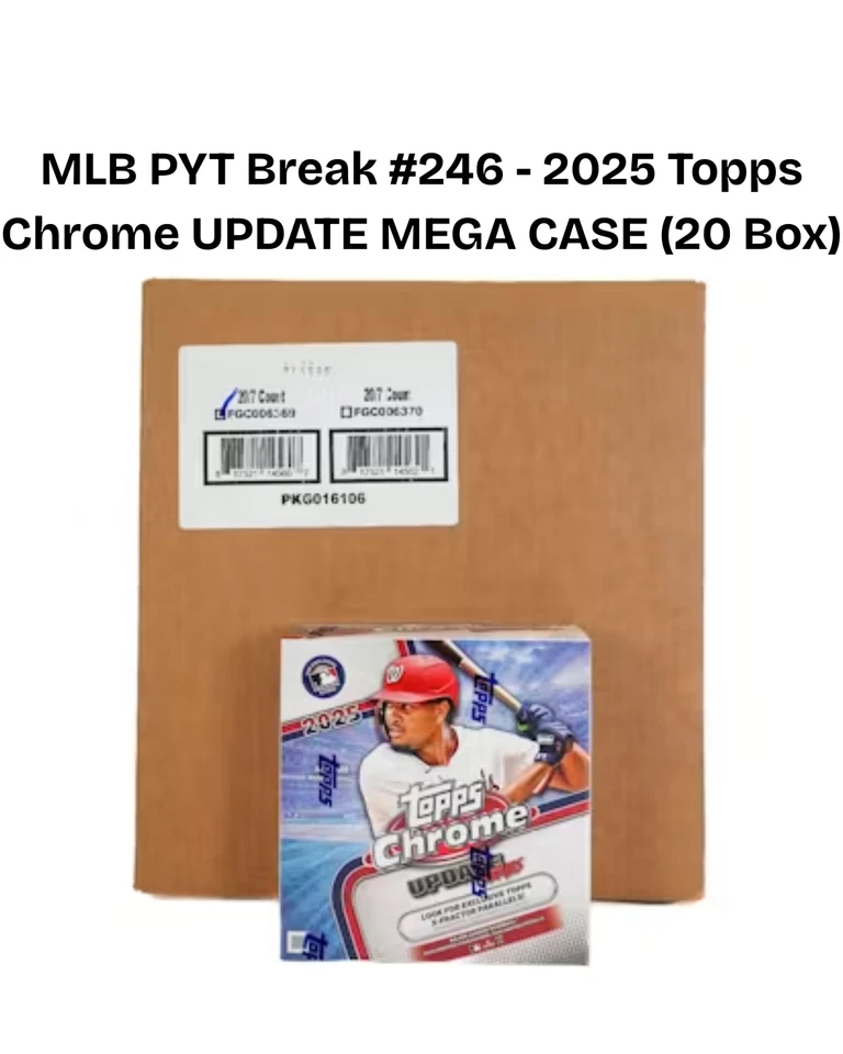 New ListingMLB PYT Break #246 - 2025 Topps Chrome UPDATE MEGA CASE (20 Box)