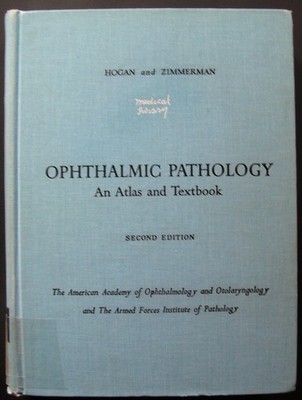 Ophthalmic Pathology: An Atlas and Textbook, 2nd ed