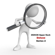 2025-26 Upper Deck Base Deluxe Series 2 - Finish your Set - You PICK