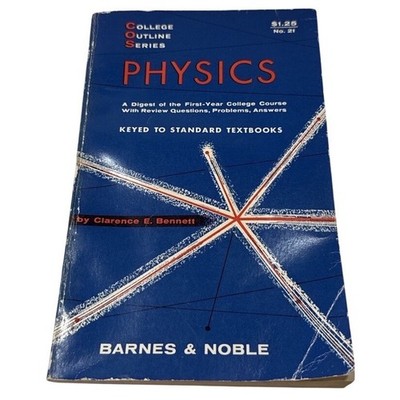 Physics College Outline Book 1961 Clarence Bennett Study Guide Vintage