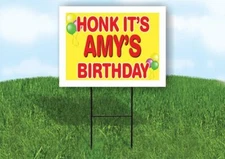 AMY'S HONK ITS BIRTHDAY 18 in x 24 in Yard Sign Road Sign with Stand