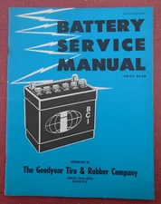 Goodyear Tire & Rubber Co. Battery Service Manual 1978 unused