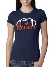 Fan Of City of Denver Football Orange Heart Script Writing Women Junior TShirt