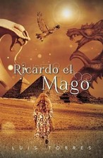Ricardo El Mago by Luis Torres (Spanish) Paperback Book