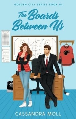 Cassandra Moll The Boards Between Us (Paperback) (UK IMPORT)