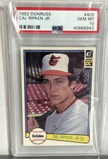 1982 DONRUSS #405 CAL RIPKEN JR. ROOKIE RC PSA 10