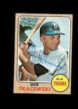 Dick Tracewski 1968 Topps Tigers authentic autographed card