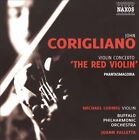 Corigliano: Violin Concerto "The Red Violin"; Phantasmagoria (CD, Apr-2010, Naxos (Distributor))