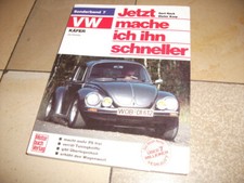 VW Käfer Ovali 1200-1303 old school tuning Buch "Jetzt mache ich ihn schneller"