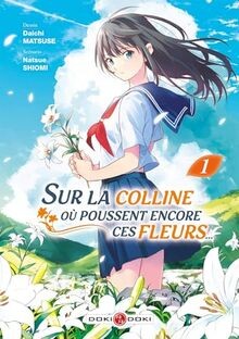 Sur la colline où poussent encore ces fleurs... - v... | Buch | Zustand sehr gut