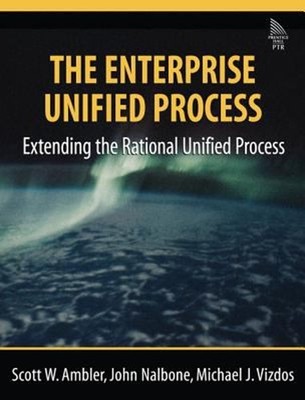 The Enterprise Unified Process : Extending the Rational Unified P