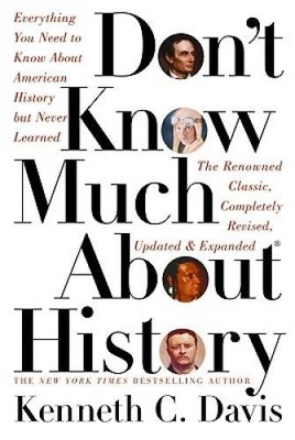 Dont Know Much About History: Everything You Need to Know About Am - ACCEPTABLE