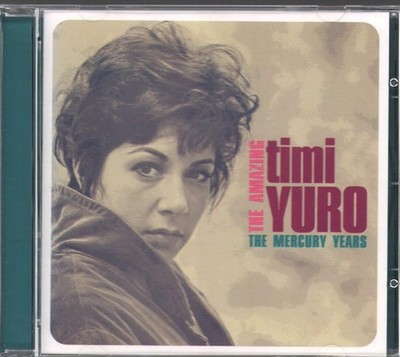 Amazing Timi Yuro: The Mercury Years