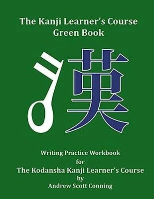 The Kanji Learner's Course Green Book: Buch Lexica Global Language Systems