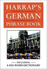 Harrap's German Phrase Book Perfect Harrap's Staff