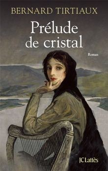 Prélude de cristal von Tirtiaux, Bernard | Buch | Zustand gut