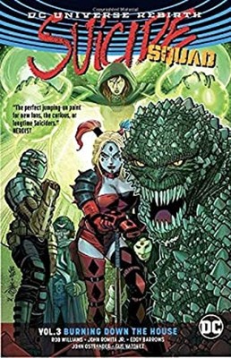 Suicide Squad Vol. 3: Burning down the House Rebirth Paperback Ro