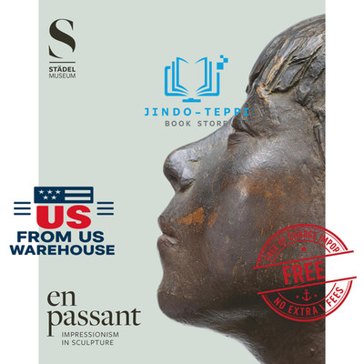 En Passant Impressionism Sculpture Book HC Prestel 2020 Art Degas Rodin