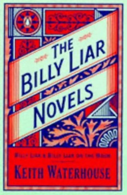 The Billy Liar Novels: ''Billy Liar'', ''Billy Liar on the Moon'' - Waterhouse, Keit