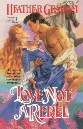 Thumbnail - Heather Graham Love Not A Rebel (taschenbuch) (us Import)
