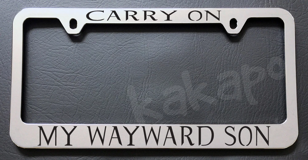 Supernatural Carry On My Wayward Son Chrome License Plate Frame