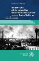 Jiddische Und Polnischsprachige Familienromane Nach Dem Ersten Weltkrieg, M ...