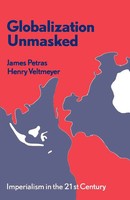 Globalization Unmasked | Imperialism In The 21St Century | Petras (U. A.) | Buch