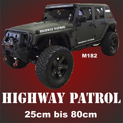 Highway Patrol Aufkleber 25-80cm passt für  4 x 4 Off Road  US USA M128