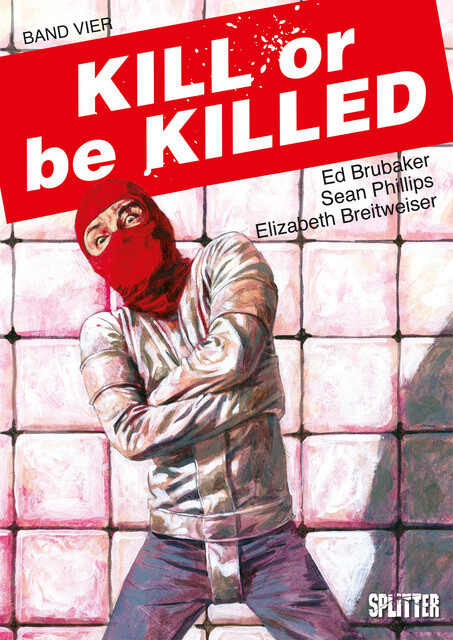 Thumbnail - Ed Brubaker / Kill Or Be Killed. Band 49783962190361