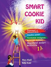 Smart Cookie Kid pre 3-4 ron deti Pracovn zosit rozvoja 1B by Mary Khalil (Slova