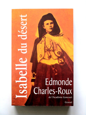 Isabelle EBERHARDT 1877-1904 Genf Ain-Sefra Algerien Bône Batna Aurès Sahara