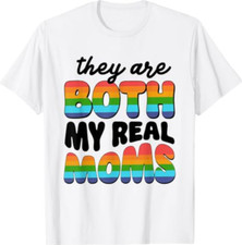 They Are Both My Real Moms LGBTQ Pride Month Toddler T-Shirt