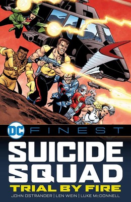 DC Finest: Suicide Squad: Trial by Fire by John Ostrander Paperback Book