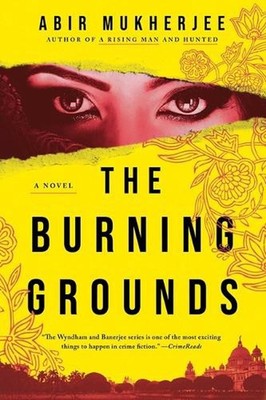 The Burning Grounds by Abir Mukherjee Hardcover Book