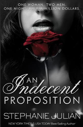 Thumbnail - Stephanie Julian An Indecent Proposition (taschenbuch)