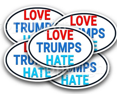 Love Trumps Hate Bumper Stickers Oval White Impeach Trump Decals Blk 5 Pack Ebay Love Trumps Hate Bumper Stickers Oval White Impeach Trump Decals Blk 5 Pack Ebay