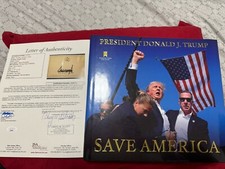 PRESIDENT DONALD J TRUMP SIGNED AUTOGRAPHED BOOK SAVE AMERICA 2024 (JSA AUTH)