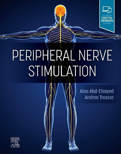 Alaa Abd-Elsayed Andrea Trescot Peripheral Nerve Stimulation (Copertina rigida)
