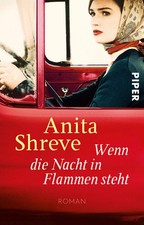 Wenn die Nacht in Flammen steht von Anita Shreve Gesellschaftsroman Taschenbuch