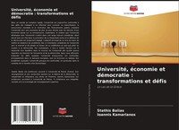 Stathis Balias (U. A.) | Université, éConomie Et DéMocratie : Transformations...