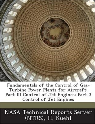 Fundamentals of the Control of Gas-Turbine Power Plants for Aircraft: Part III C