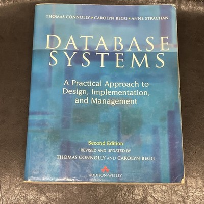 Database Systems: A Practical Approach to Design, Implementatio .9780201342871