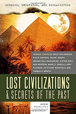 Exposed, Uncovered, and Declassified: Lost Civilizations and Secr