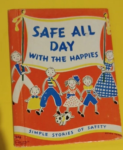 RARE-Vintage Book-SAFE ALL DAY With The HAPPIES- 1942-Josephine Van Dolzen Pease - Picture 2 of 13