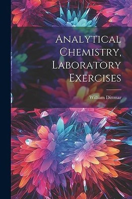 Dittmar - Analytische Chemie Laborübungen - Neues Taschenbuch o - J555z